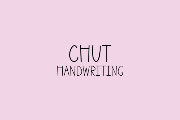 Chut: A Handwritten Font for Thoughtful Editorial Design