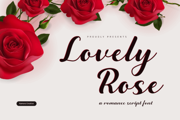 Lovely Rose Font Review for Campaign Design