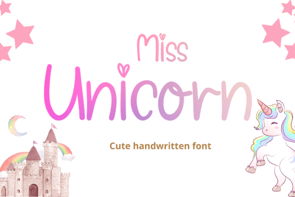 Miss Unicorn: A Friendly Font for Small Business Branding