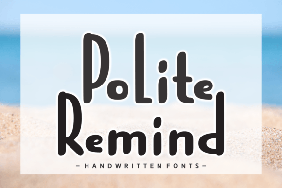 Polite Remind Font: A Web Designer's Hands-On Review