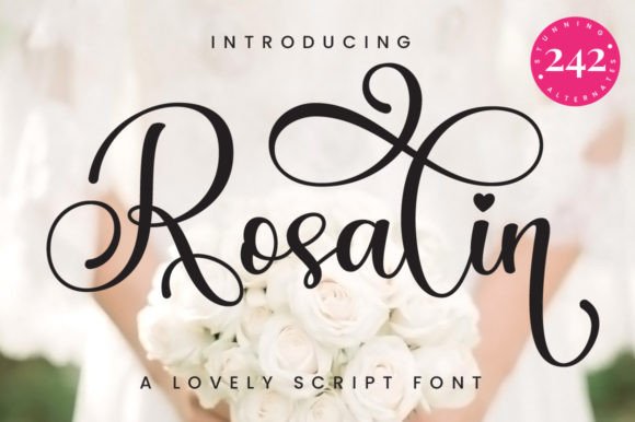 Rosalin: A Script Font That Brings Campaigns to Life
