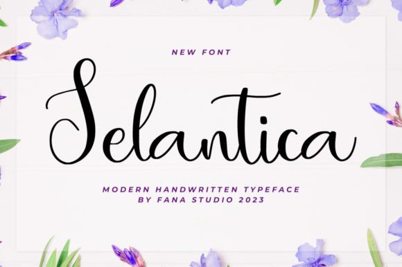 Selantica: A Script Typeface That Earns Its Place in Real Projects