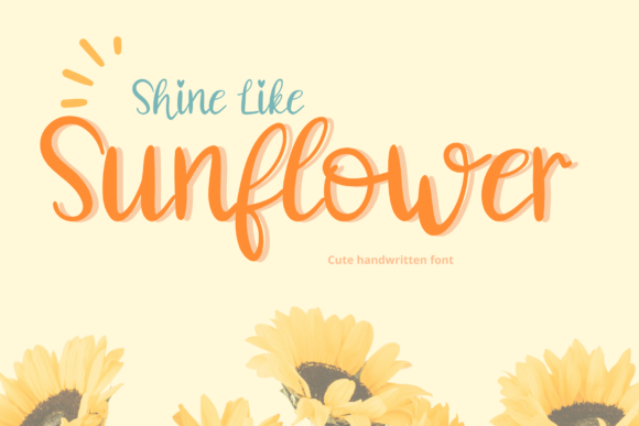 Shine Like Sunflower: A Handwritten Font for Web Designers