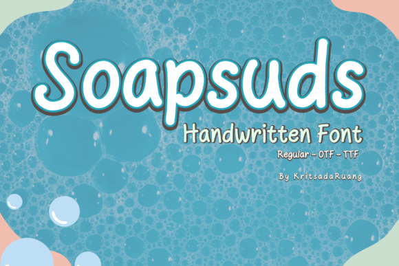 Soapsuds: A Handwritten Font for Engaging Digital Campaigns